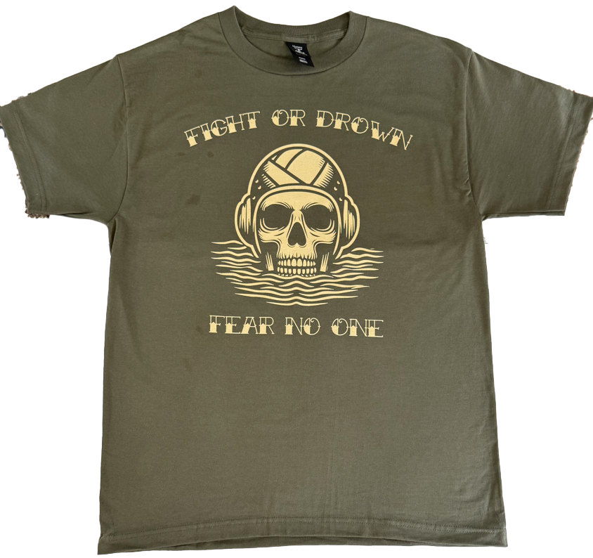"Fear No One" waterpolo t shirt