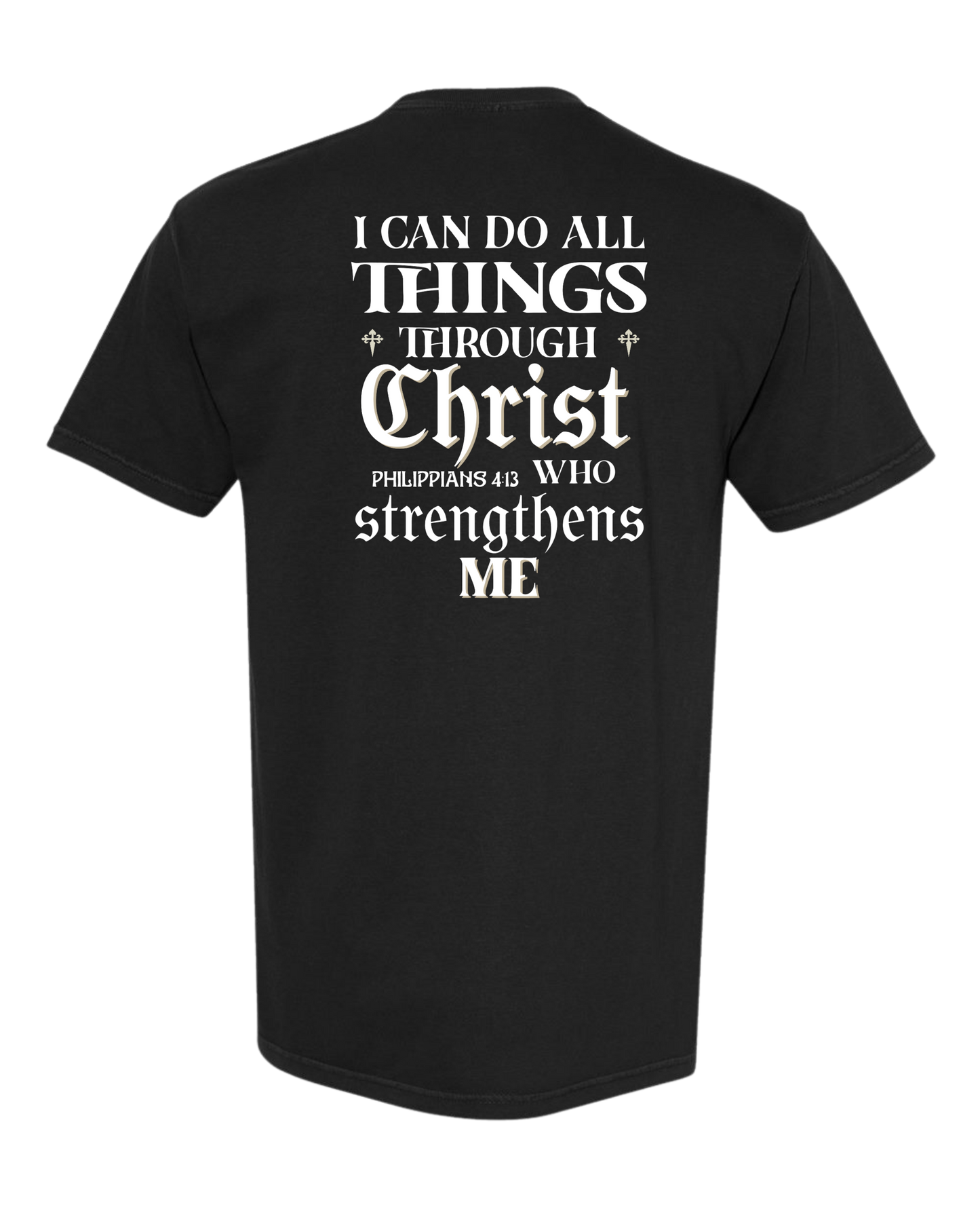 Christian T shirt "All things through Christ"