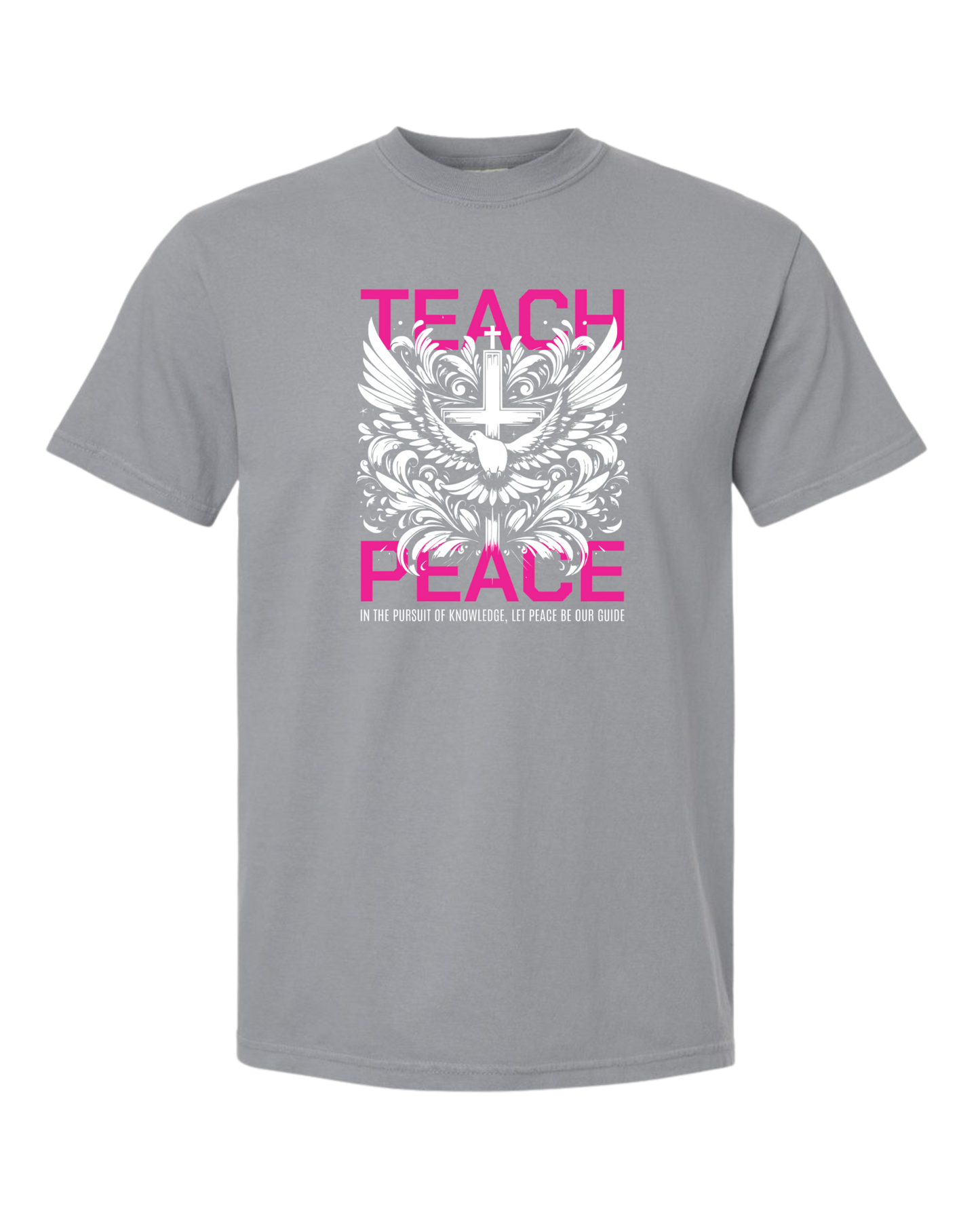 Christian T shirt "Teach Peace"