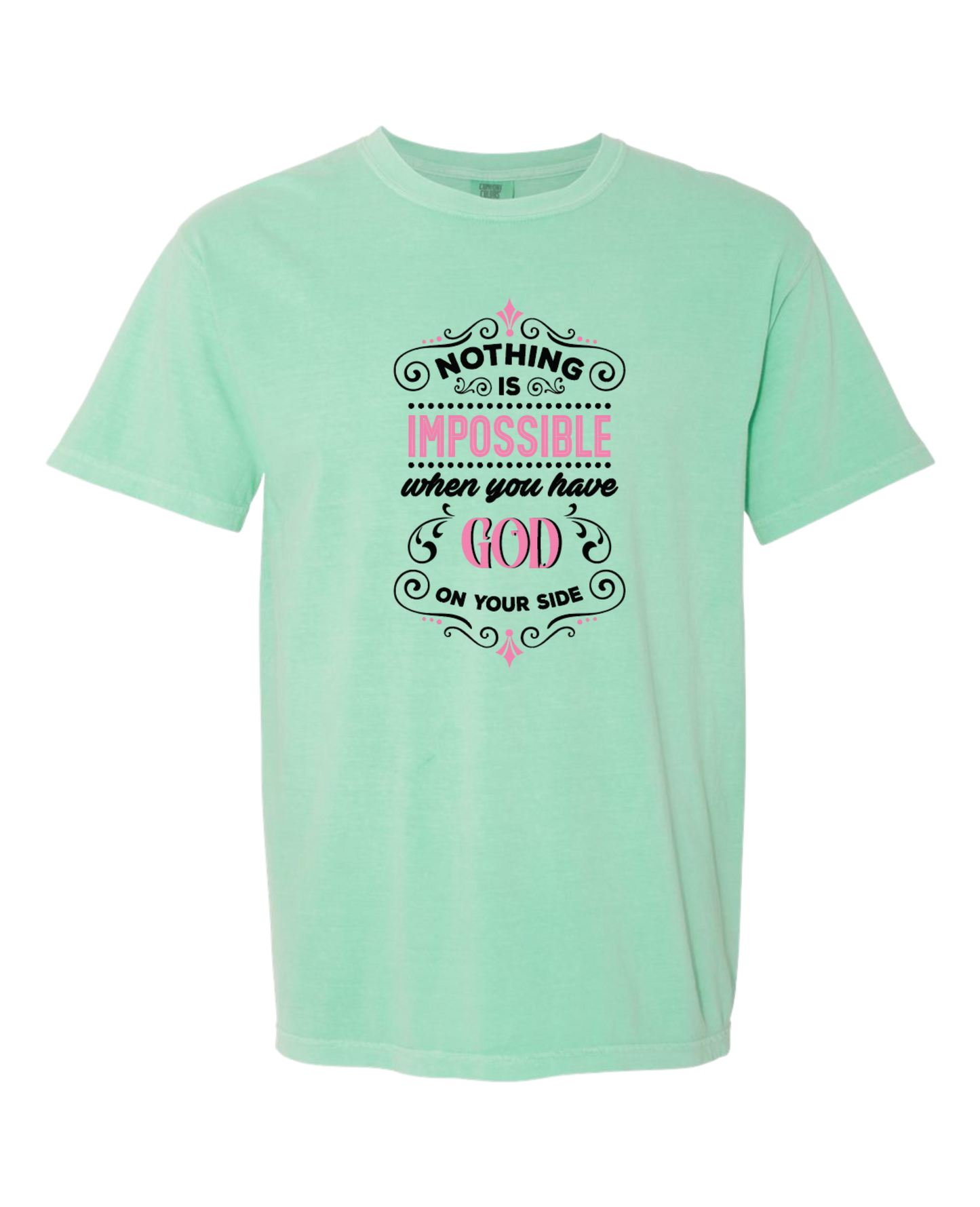 Christian T shirt "Nothing is impossible with God"