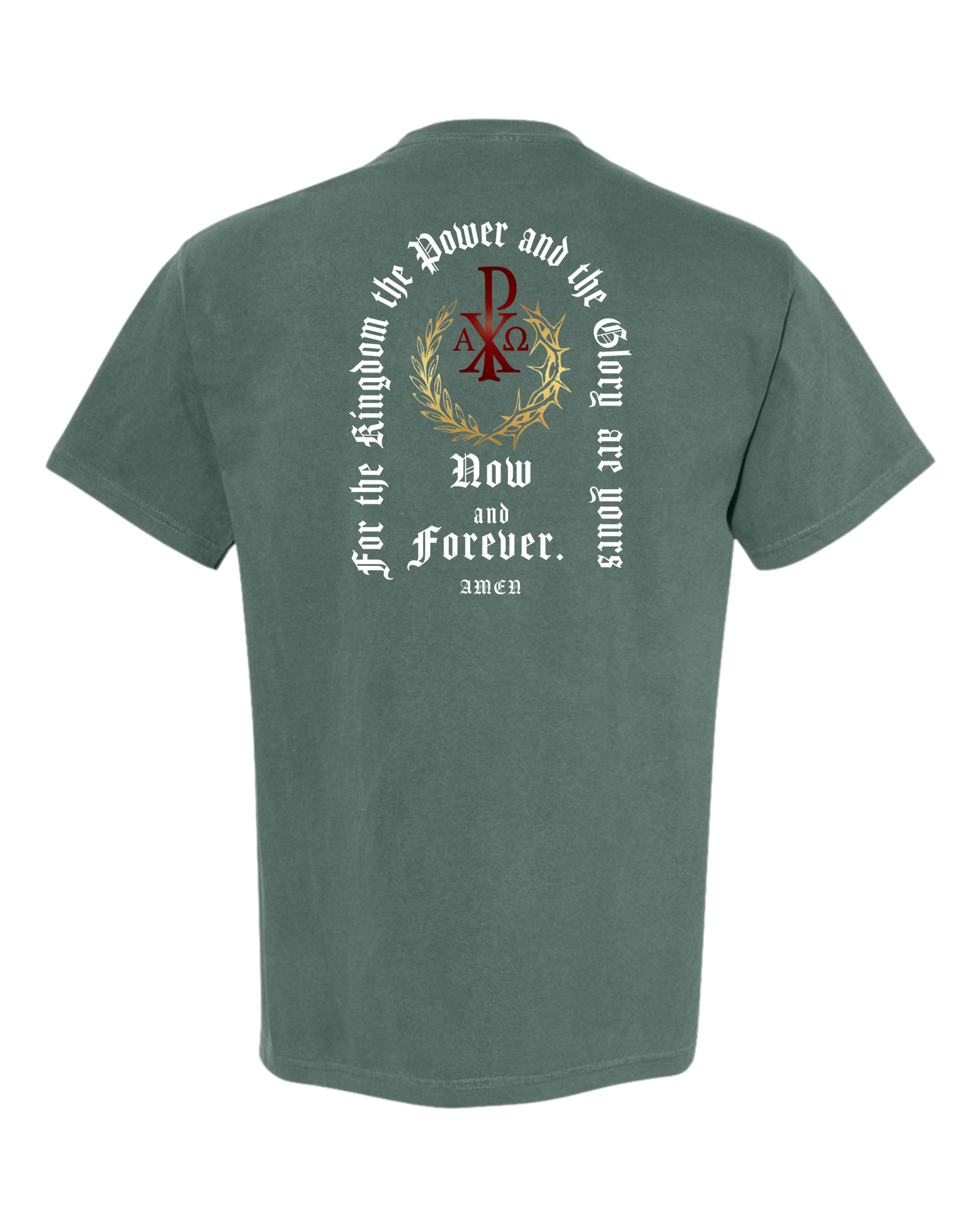 Christian T shirt "Now and Forever"