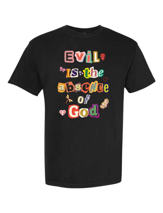 Female "Evil is the absence of God"