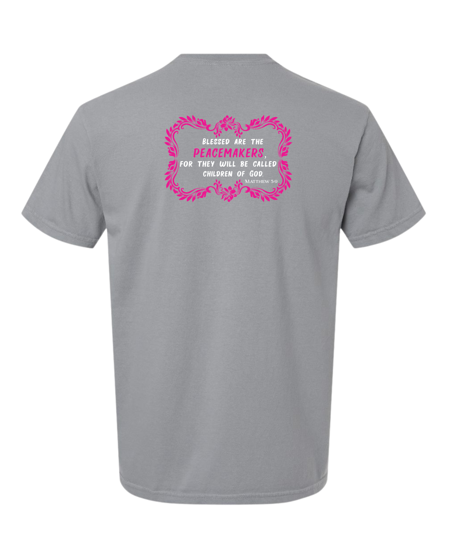 Christian T shirt "Teach Peace"