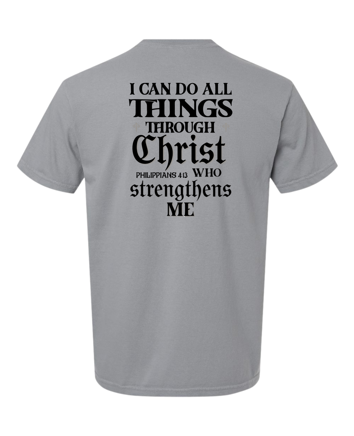 Christian T shirt "All things through Christ"