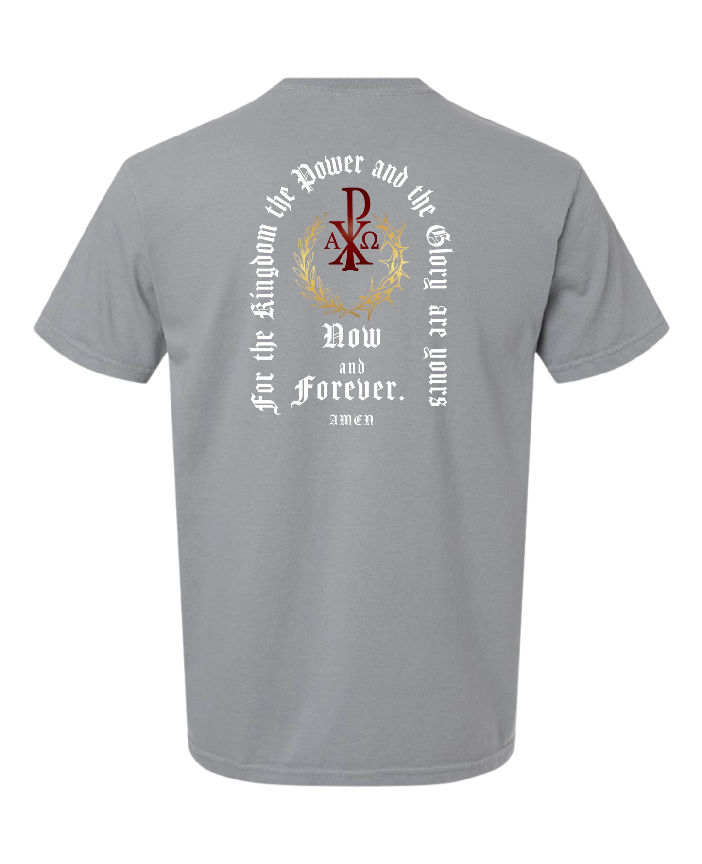 Christian T shirt "Now and Forever"